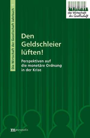 Den Geldschleier lüften! de Bernhard Emunds