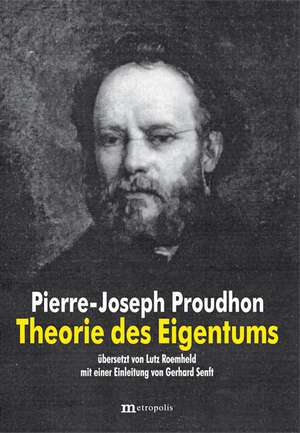 Theorie des Eigentums de Pierre-Joseph Proudhon