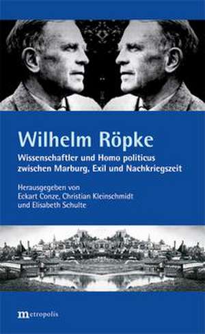 Wilhelm Röpke de Eckart Conze
