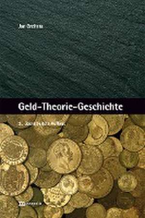 Geld-Theorie-Geschichte de Jan Greitens