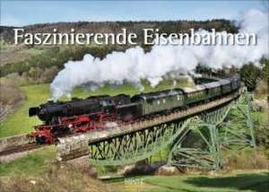 Faszinierende Eisenbahnen 2025 de Verlag Korsch