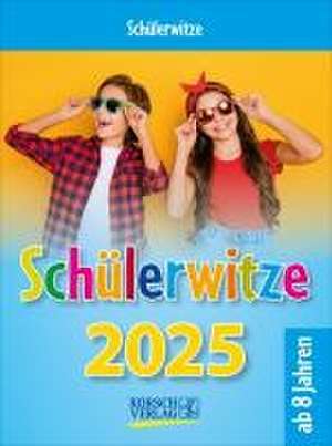 Schülerwitze 2025 de Verlag Korsch