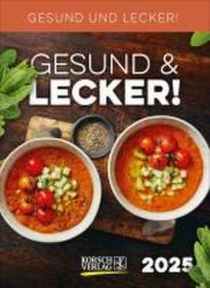 Gesund & Lecker! 2025 de Verlag Korsch