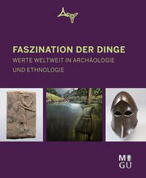Faszination der Dinge de Charlotte Trümpler