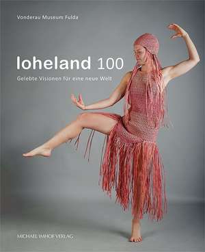 loheland 100 de Elisabeth Mollenhauer-Klüber