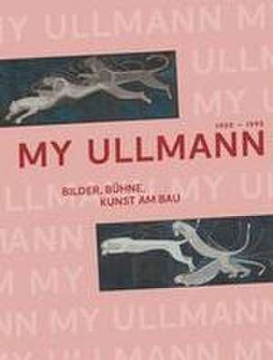 My Ullmann. 1905-1995 de Barbara Stark