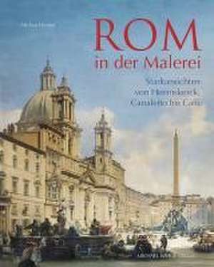 Rom in der Malerei de Michael Imhof