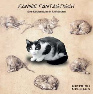 Fannie Fantastisch de Dietrich Neuhaus