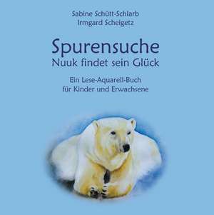 Spurensuche de Sabine Schütt-Schlarb