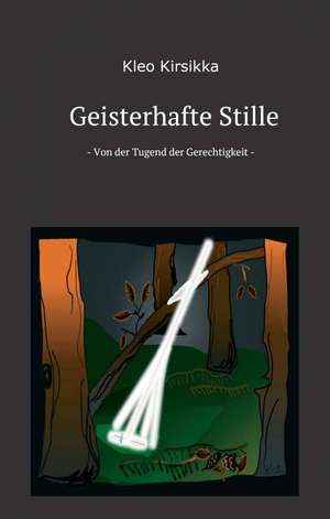 Geisterhafte Stille de Kleo Kirsikka