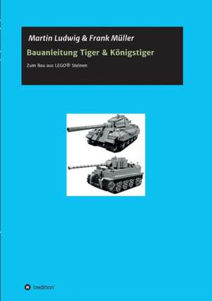 Bauanleitung Tiger & K Nigstiger: Korper de Martin Ludwig