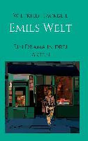 Emils Welt de Wilfried Hackbeil