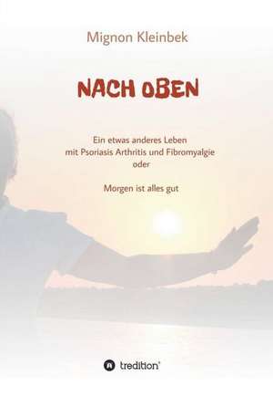 NACH OBEN de Mignon Kleinbek