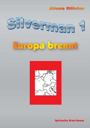 Silverman 1 de Alexa Olivier