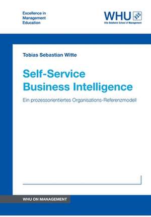 Self-Service Business Intelligence de Tobias Sebastian Witte