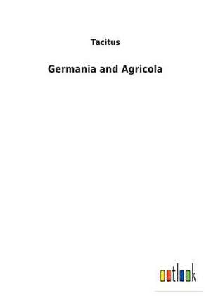 Germania and Agricola de Tacitus