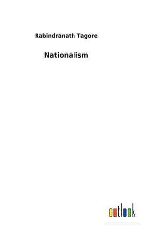 Nationalism de Rabindranath Tagore