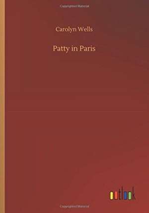 Patty in Paris de Carolyn Wells