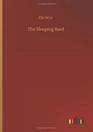 Wyn, E: Sleeping Bard