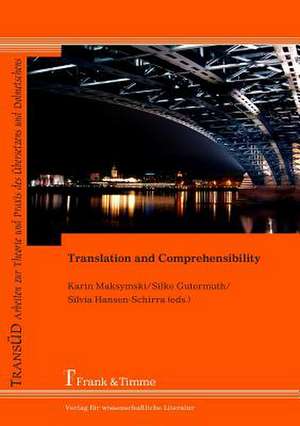 Translation and Comprehensibility de Karin Maksymski