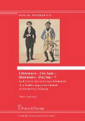 Littérature « d¿en haut », littérature « d¿en bas » ? de Marc Lacheny