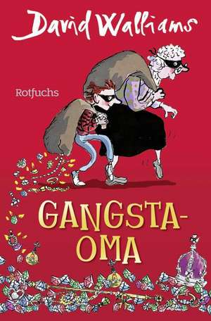 Gangsta-Oma de David Walliams