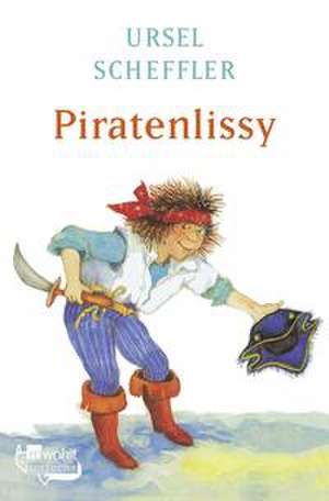 Piratenlissy de Ursel Scheffler