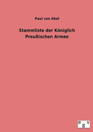 Stammliste Der Koniglich Preussischen Armee: 3 Walzer Fr Gitarre de Paul von Abel