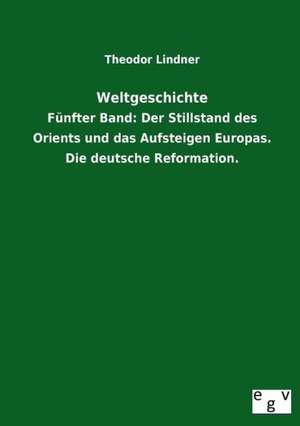 Weltgeschichte de Theodor Lindner