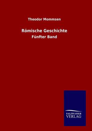 Römische Geschichte de Theodor Mommsen
