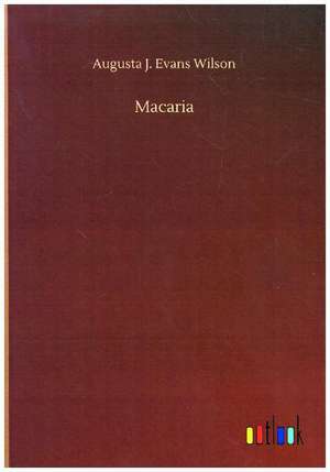 Macaria de Augusta J. Evans Wilson