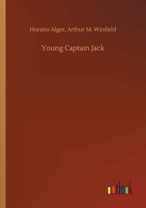 Young Captain Jack de Horatio Winfield Alger