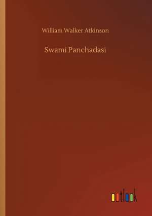 Swami Panchadasi de William Walker Atkinson