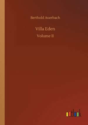 Villa Eden de Berthold Auerbach