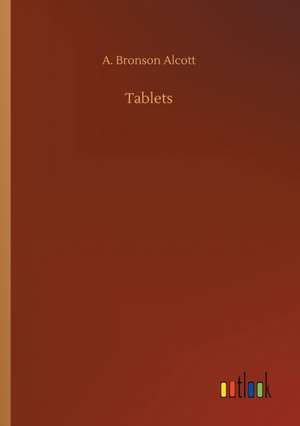 Tablets de A. Bronson Alcott