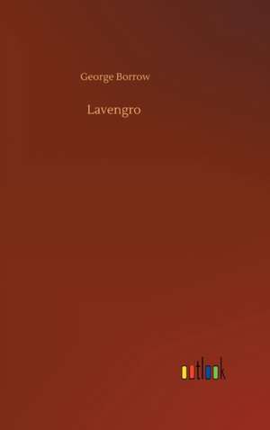 Lavengro de George Borrow
