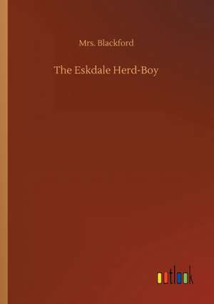 The Eskdale Herd-Boy de Blackford