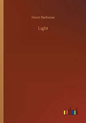 Light de Henri Barbusse