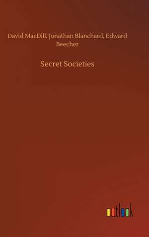 Secret Societies de David Macdill