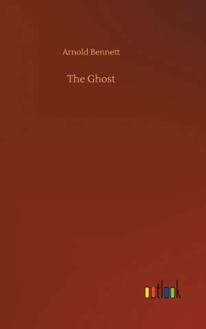 The Ghost de Arnold Bennett