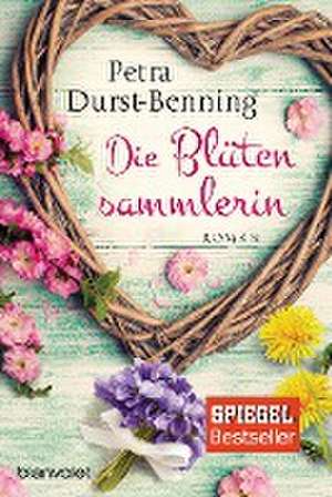 Die Blütensammlerin de Petra Durst-Benning