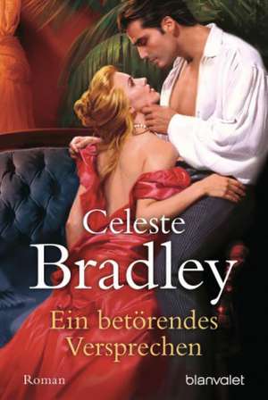 Ein betörendes Versprechen de Celeste Bradley