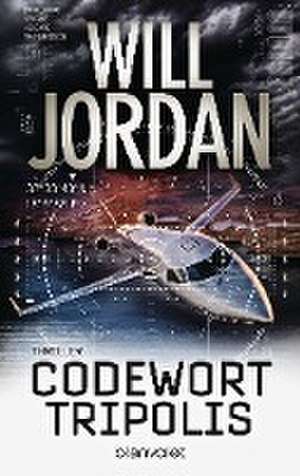 Codewort Tripolis de Will Jordan