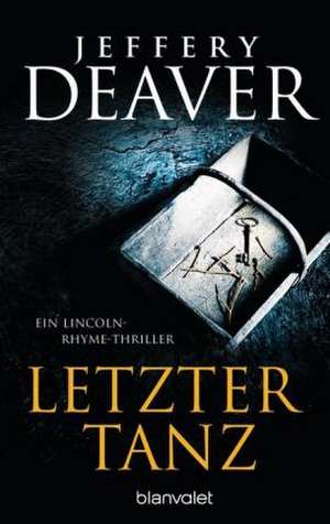 Letzter Tanz de Jeffery Deaver