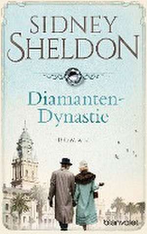 Diamanten-Dynastie de Sidney Sheldon