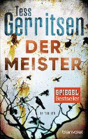 Der Meister de Tess Gerritsen