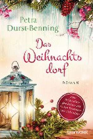 Das Weihnachtsdorf de Petra Durst-Benning