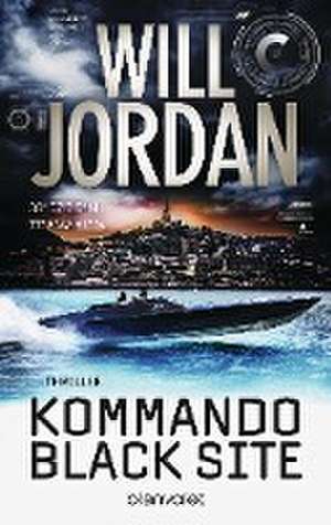 Kommando Black Site de Will Jordan