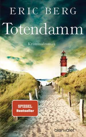 Totendamm de Eric Berg