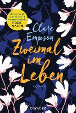 Zweimal im Leben de Clare Empson